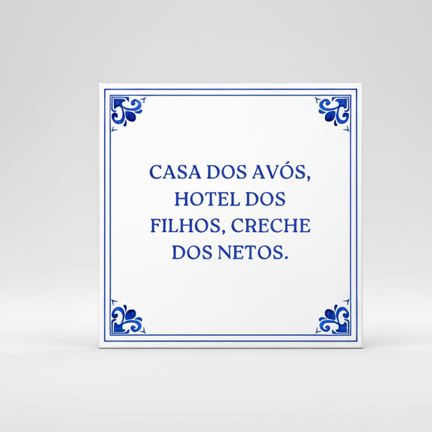 Casa dos avós, hotel dos filhos, creche dos netos