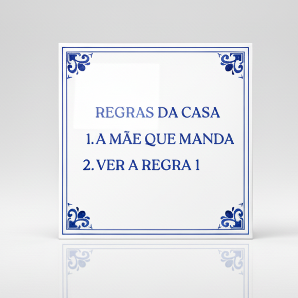 Azulejo Frase "Regras Da Casa"
