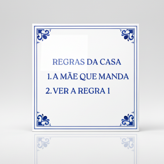 Azulejo Frase "Regras Da Casa"