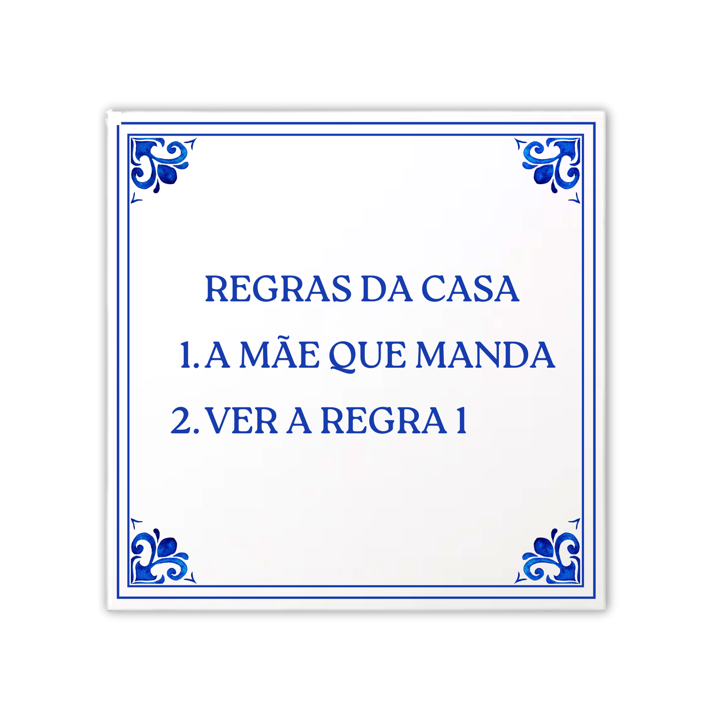Azulejo Frase "Regras Da Casa"